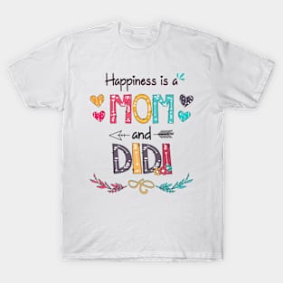 Happiness Is A Mom And Didi Wildflower Happy Mother's Day T-Shirt